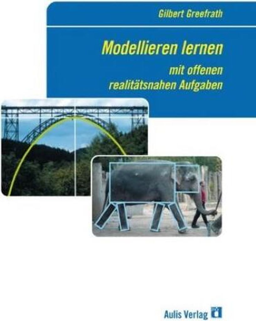 Mathematik allgemein / Modellieren lernen mit offenen realitätsnahen Aufgaben