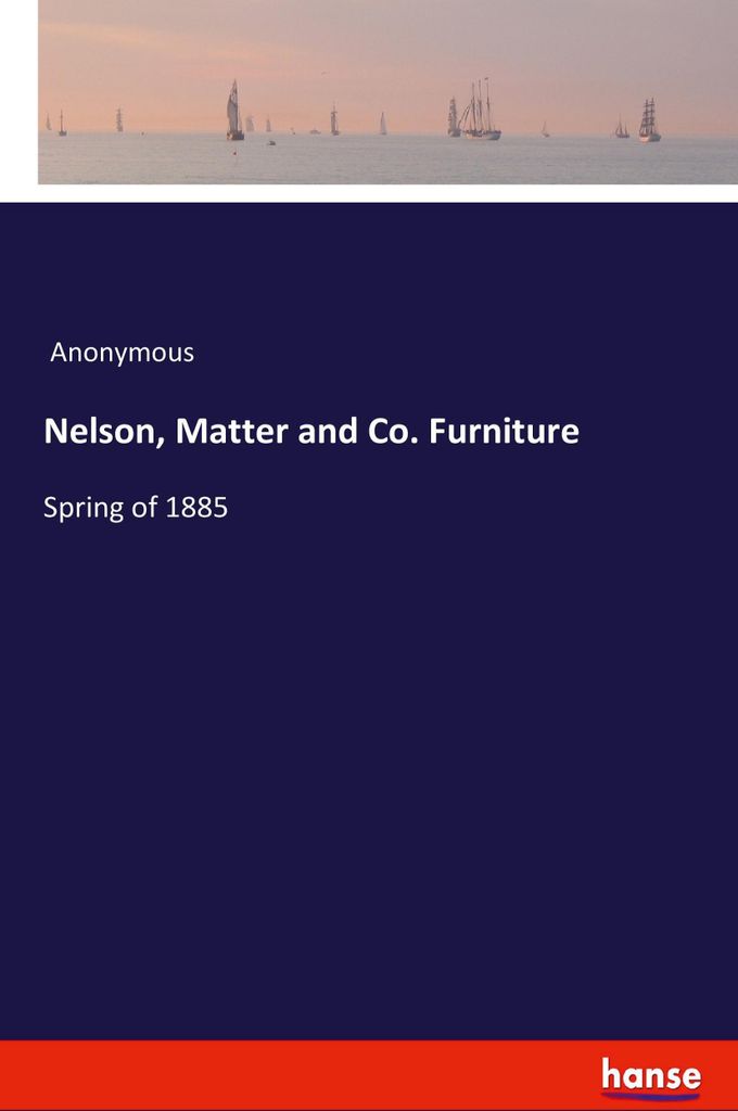 Nelson, Matter and Co. Furniture