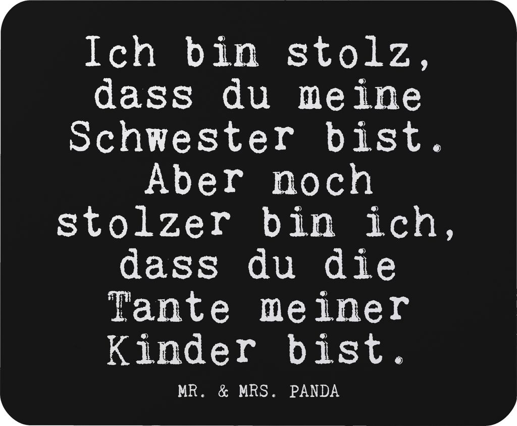 Mr. & Mrs. Panda Mauspad Ich bin stolz, dass... - Schwarz - Geschenk, Glizer Spruch Sprüche Weisheiten Zitate Lustig Weisheit Worte, Mouse Pad, pc...