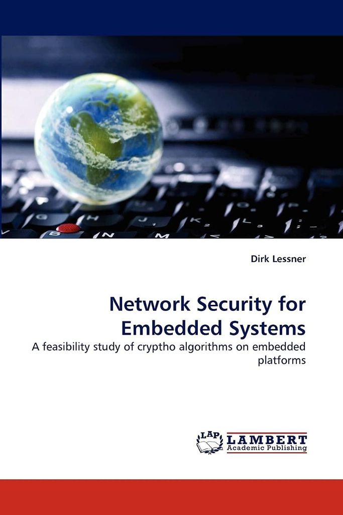 Network Security for Embedded Systems: Feasibility Study von Kryptografie-Algorithmen
