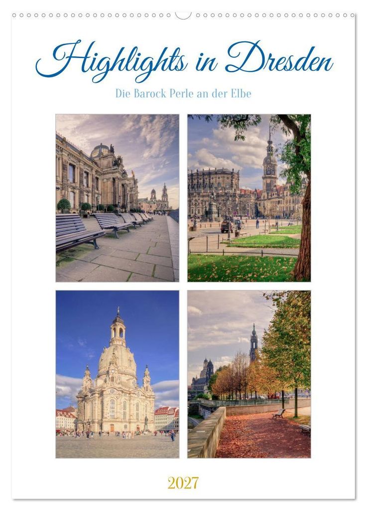 Highlights in Dresden (Wandkalender 2027 DIN A2 hoch), CALVENDO Monatskalender