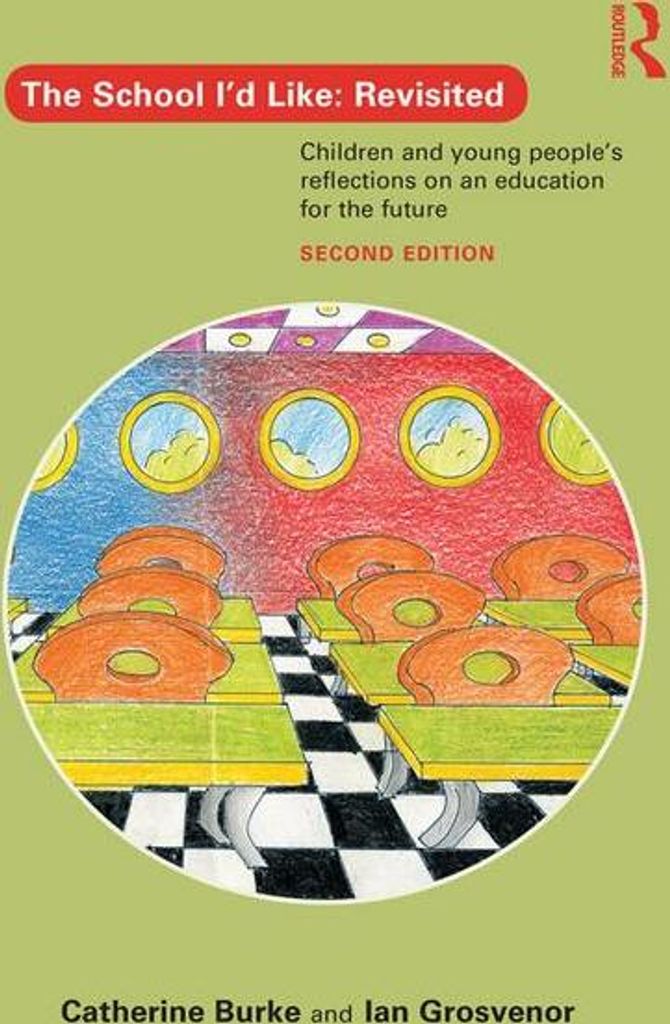 The School I'd Like: Revisited