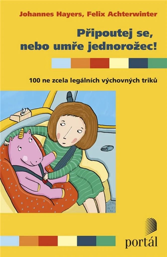 Livre anti-stress Attache ta ceinture ou la licorne meurt Johannes Hayers
