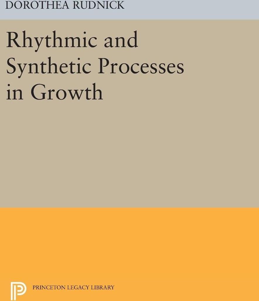 Rhythmic and Synthetic Processes in Growth