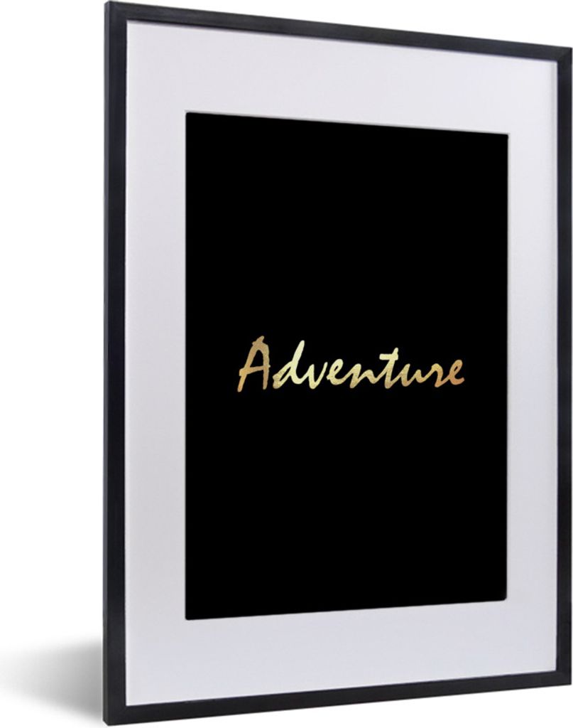 MuchoWow Gerahmtes Poster Zitat - Abenteuer - Gold 30x40 cm - Poster mit Schwarzem Bilderrahmen Wandposter Rahmen Foto Bilder - Wandposter Schlaf...