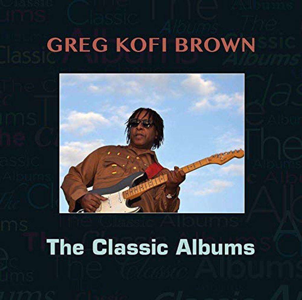 Gregg Kofi Brown - The Classic Albens CD