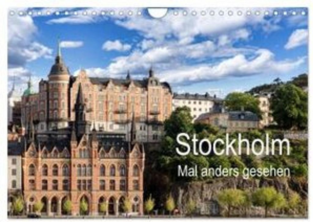 Stockholm - Mal anders gesehen (Wandkalender 2026 DIN A4 quer), CALVENDO Monatskalender