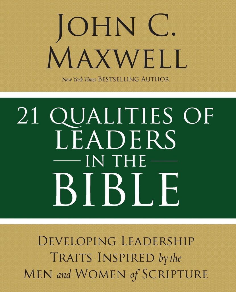 The 21 Qualities of Leaders in the Bible
