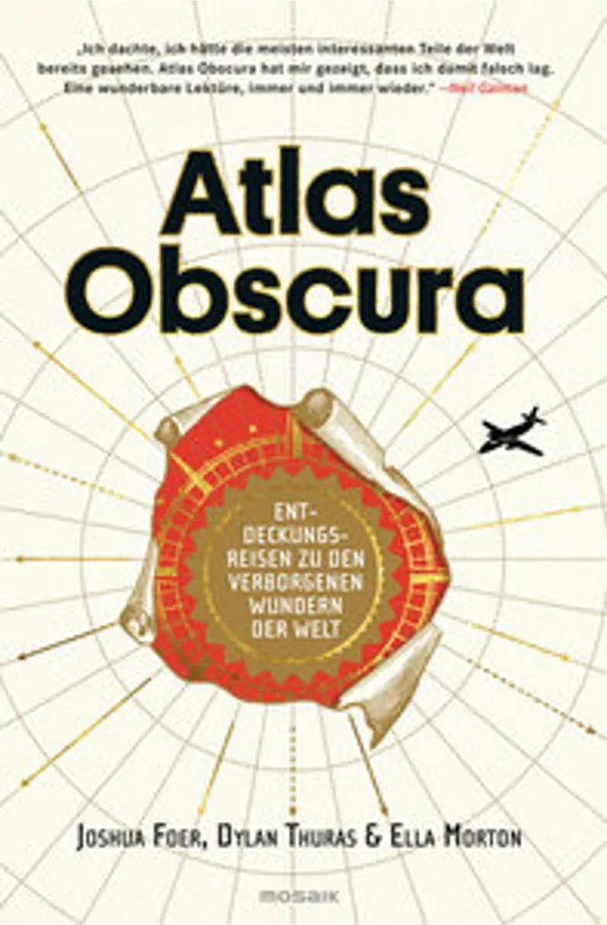 Guide de Voyage Atlas Obscura : Trésors Cachés et Curiosités du Monde