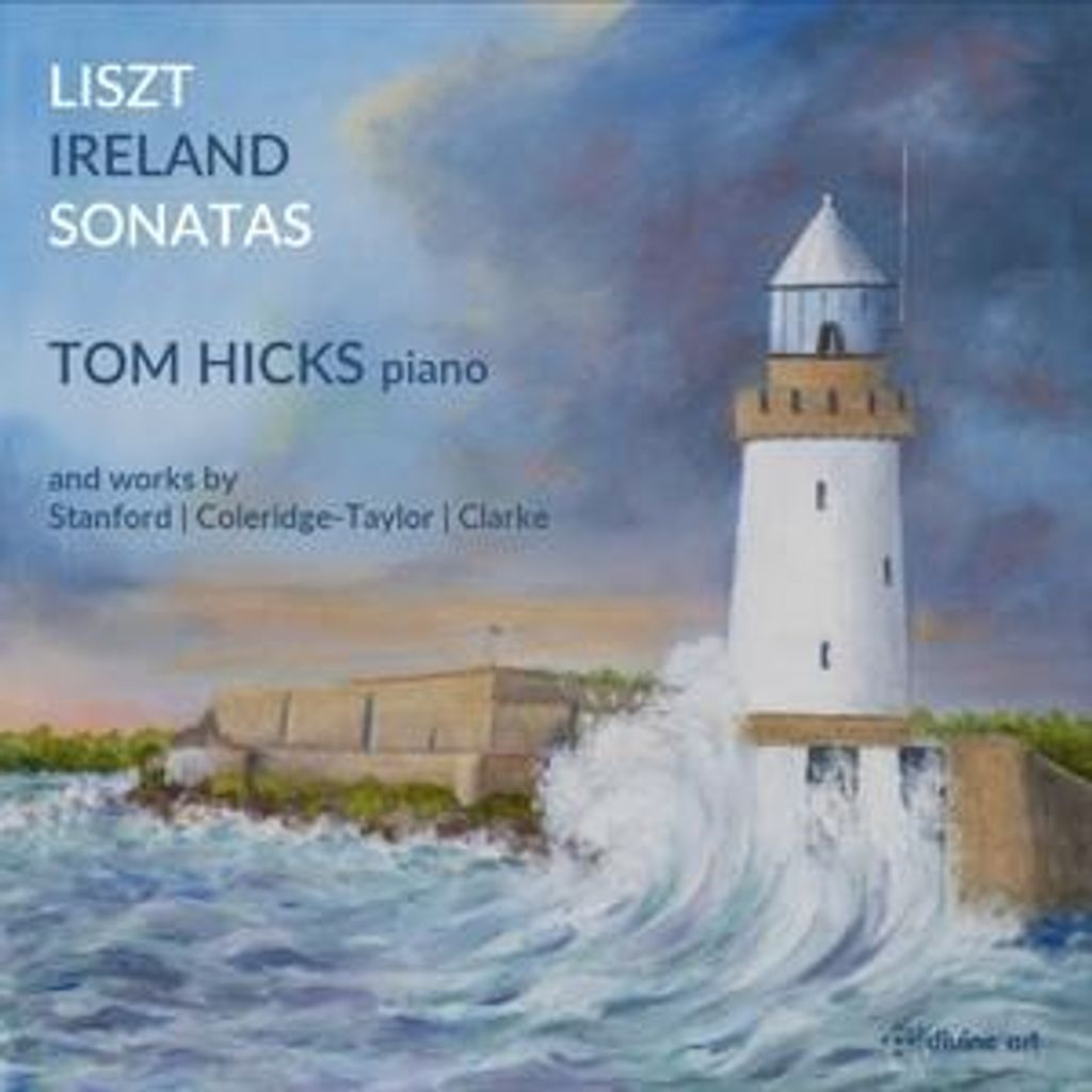 Hicks, T: Liszt Ireland Sonatas