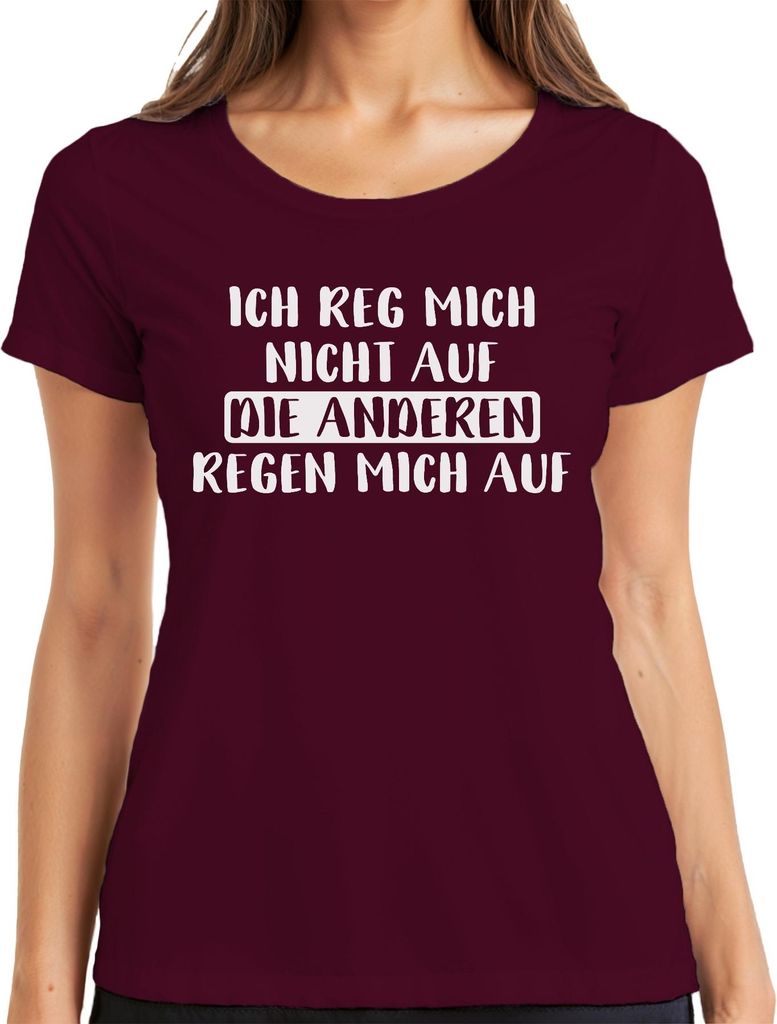 Ich reg mich nicht auf Sarkastisch Lustig Spruch Statement Humor Damen T-Shirt, Burgundy, S
