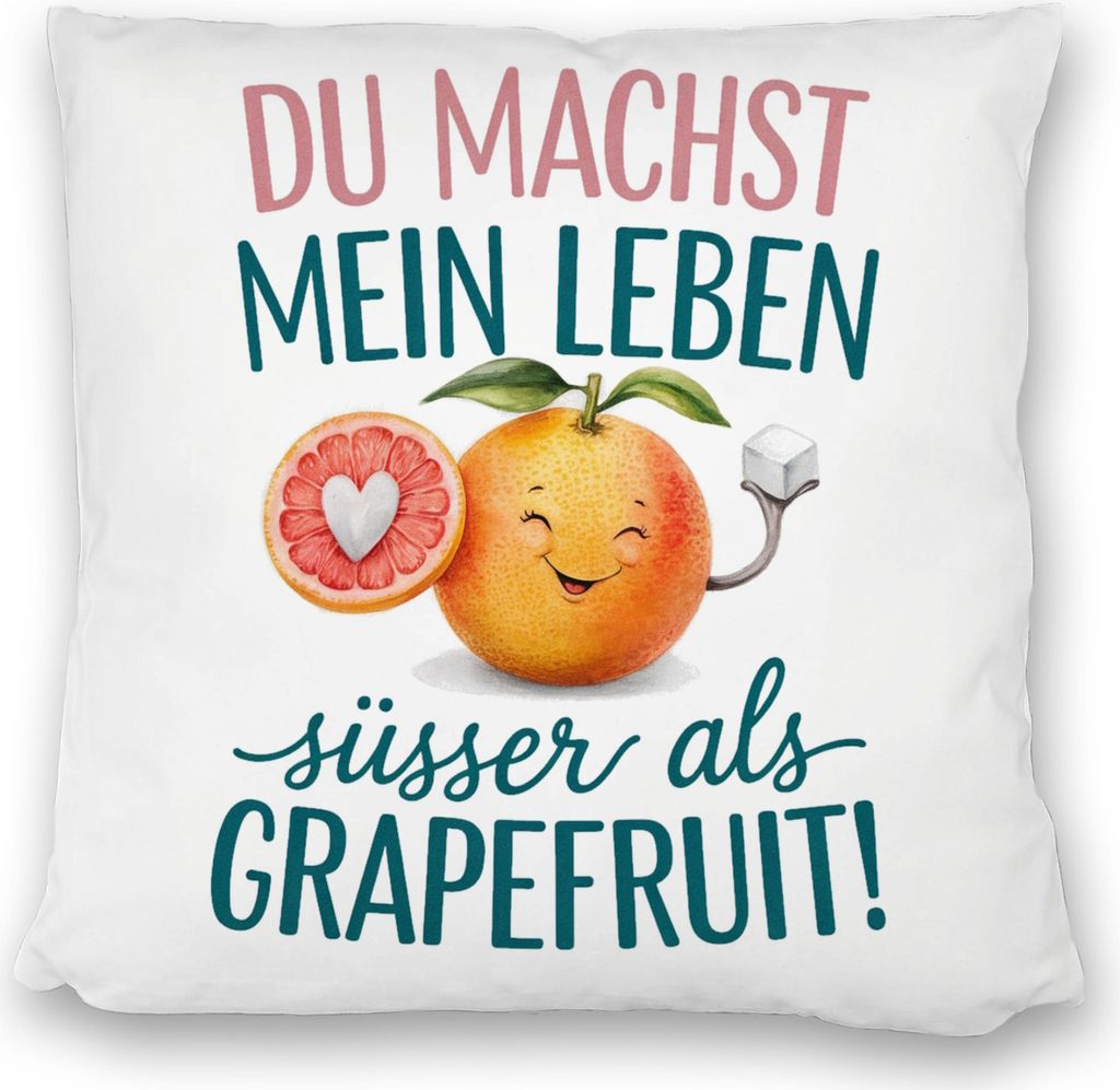 Lächelnde Grapefruit Du machst mein Leben süßer Kissen satiniert