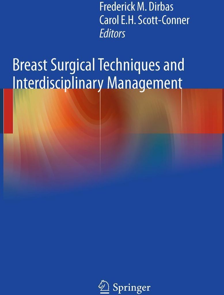 Breast Surgical Techniques and Interdisciplinary Management