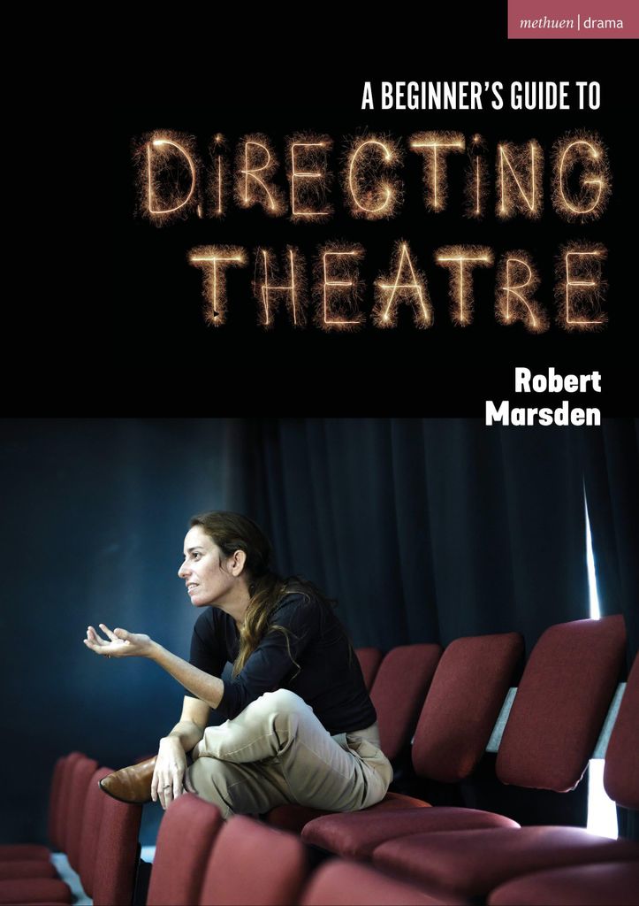 Beginners Guide To Directing Theatre – Lingua: Inglese