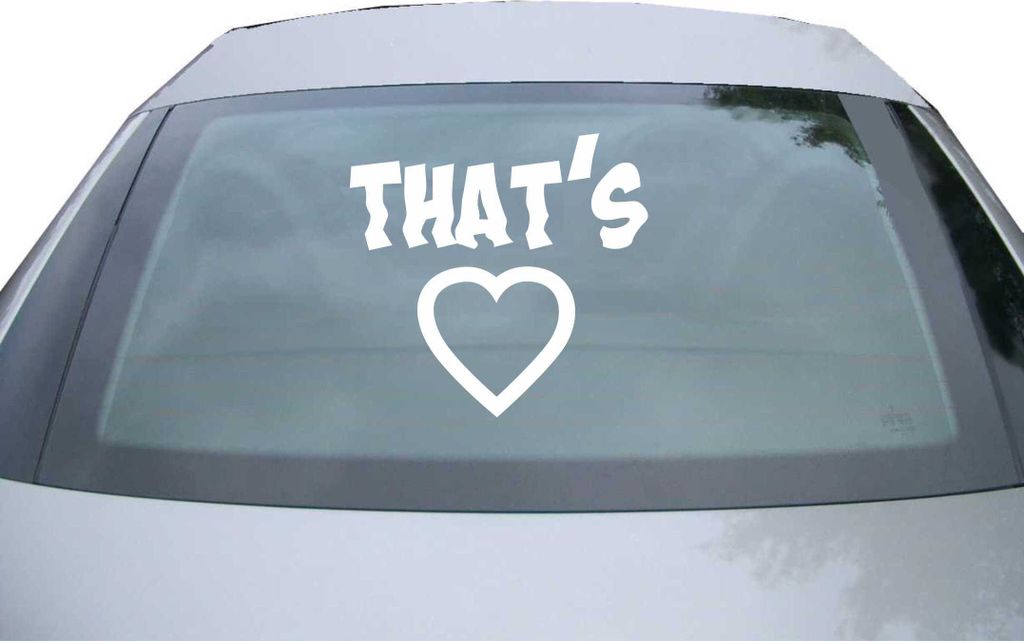Indigos UG - Aufkleber Heckscheibe & Motorklappe DE6408 - weiß - 600x571 mm - that's love - Auto Scheiben Fenster Heckklappe Tuning Racing JDM - D...