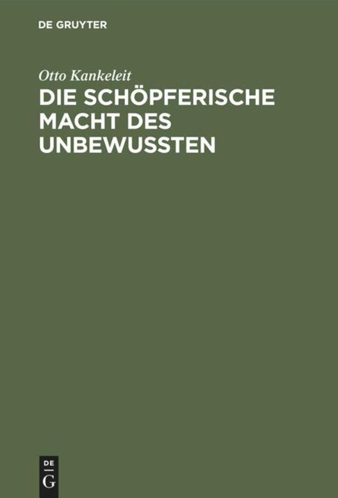 Die schöpferische Macht des Unbewussten