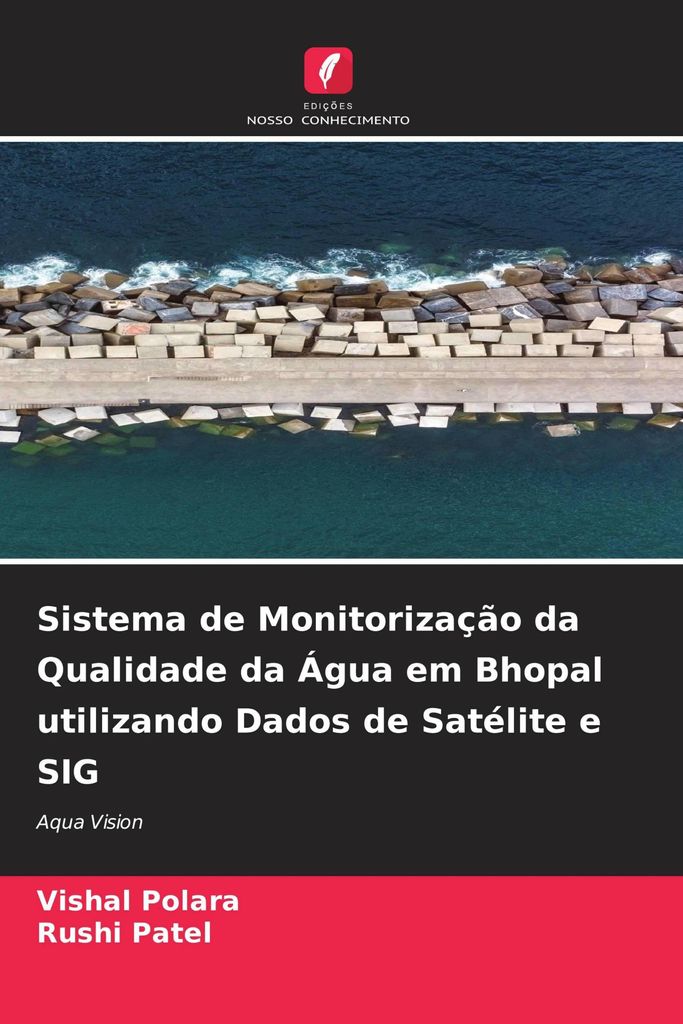 Sistema de Monitorização da Qualidade da Água em Bhopal utilizando Dados de Satélite e SIG