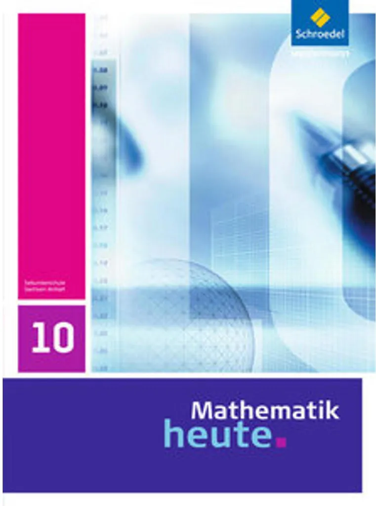Manuel de Maths 10ème Mathematik heute 2009 Saxe-Anhalt pour Élève