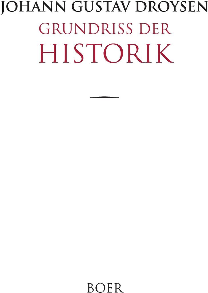 Grundriß der Historik