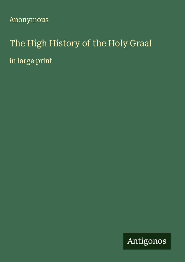 Die hohe Geschichte des Heiligen Graal