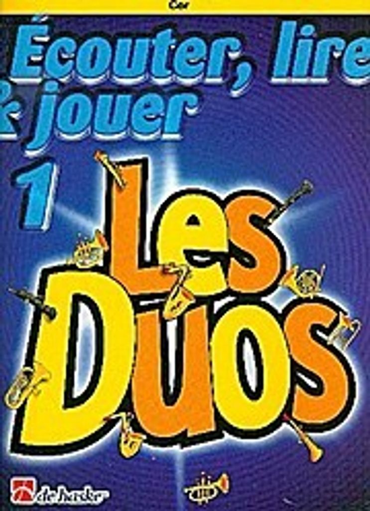 Écouter, lire, jouer vol.1 - Les Duos :pour 2 cors en fa (frz)