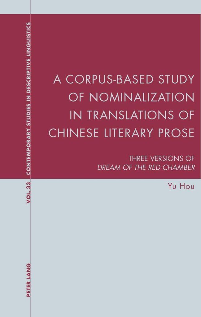 A Corpus-Based Study of Nominalization in Translations of Chinese Literary Prose
