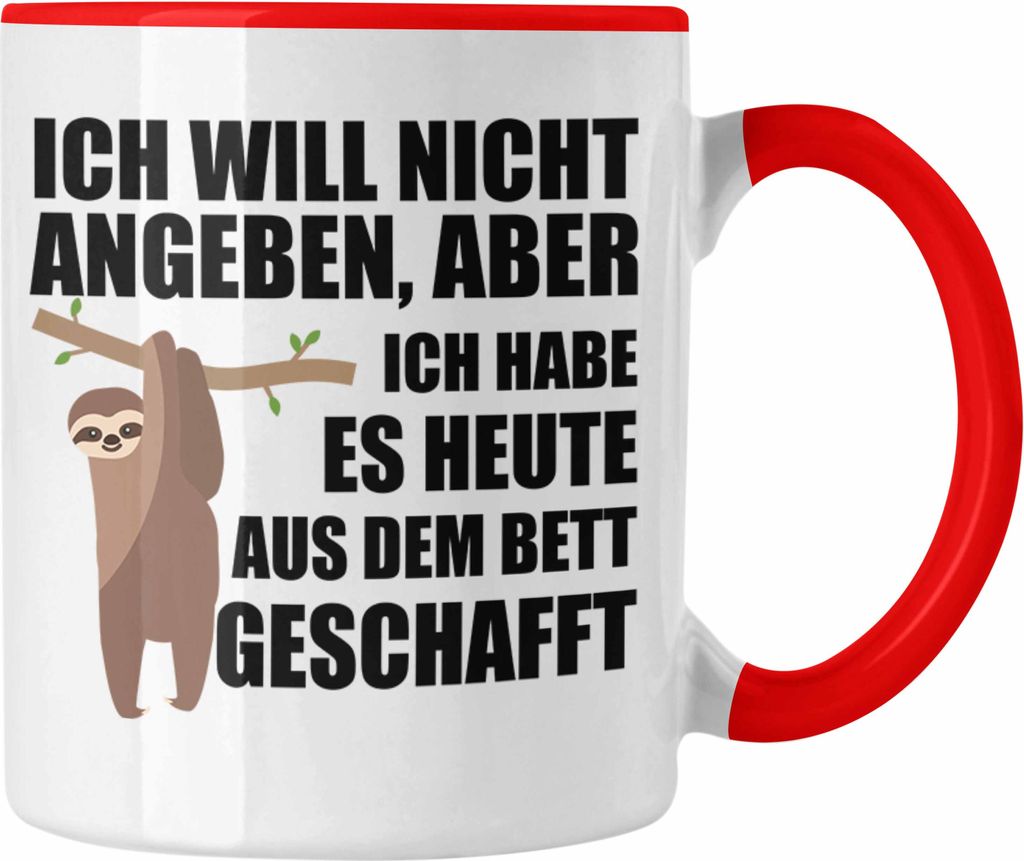 Trendation - - Lustige Faultier Tasse Ich Will Nicht Angeben Geschenk Kollegin Kollege Büro Arbeit Bürotasse Geschenkidee Arbeitskollegin (Rot)
