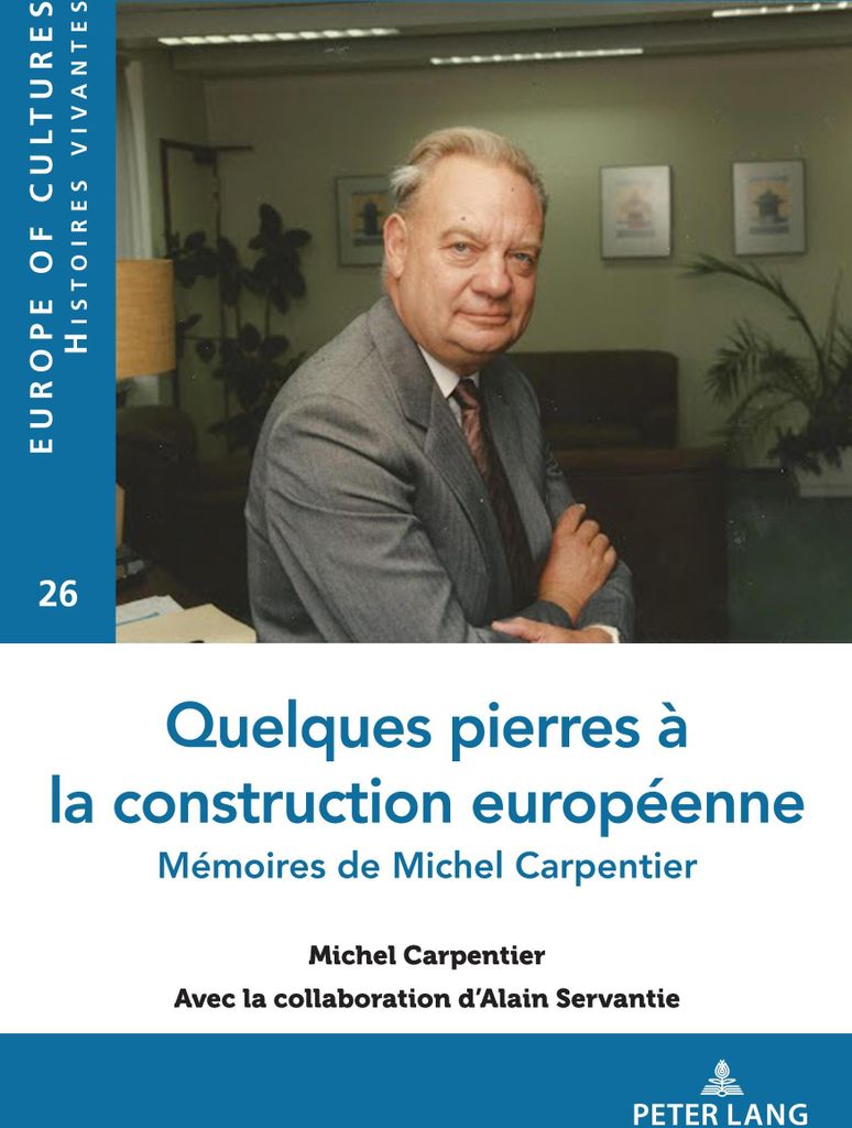 Quelques pierres à la construction européenne