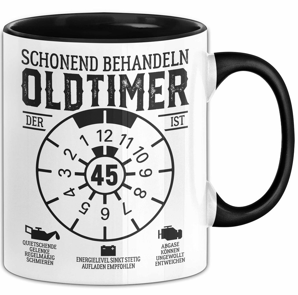 45. Geburtstag Tasse Geschenk Schonend Behandeln Oldtimer Der Ist 45 Geschenkidee Kaffee-Becher (Schwarz)