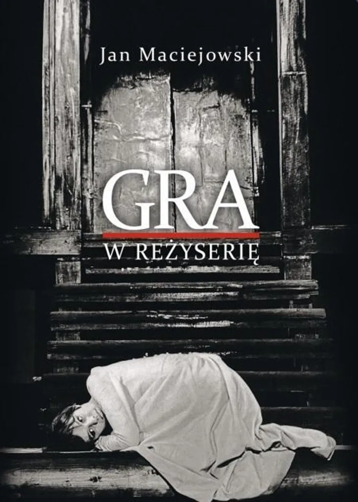 Gra w reżyserię guide complet de la théorie à la pratique théâtrale