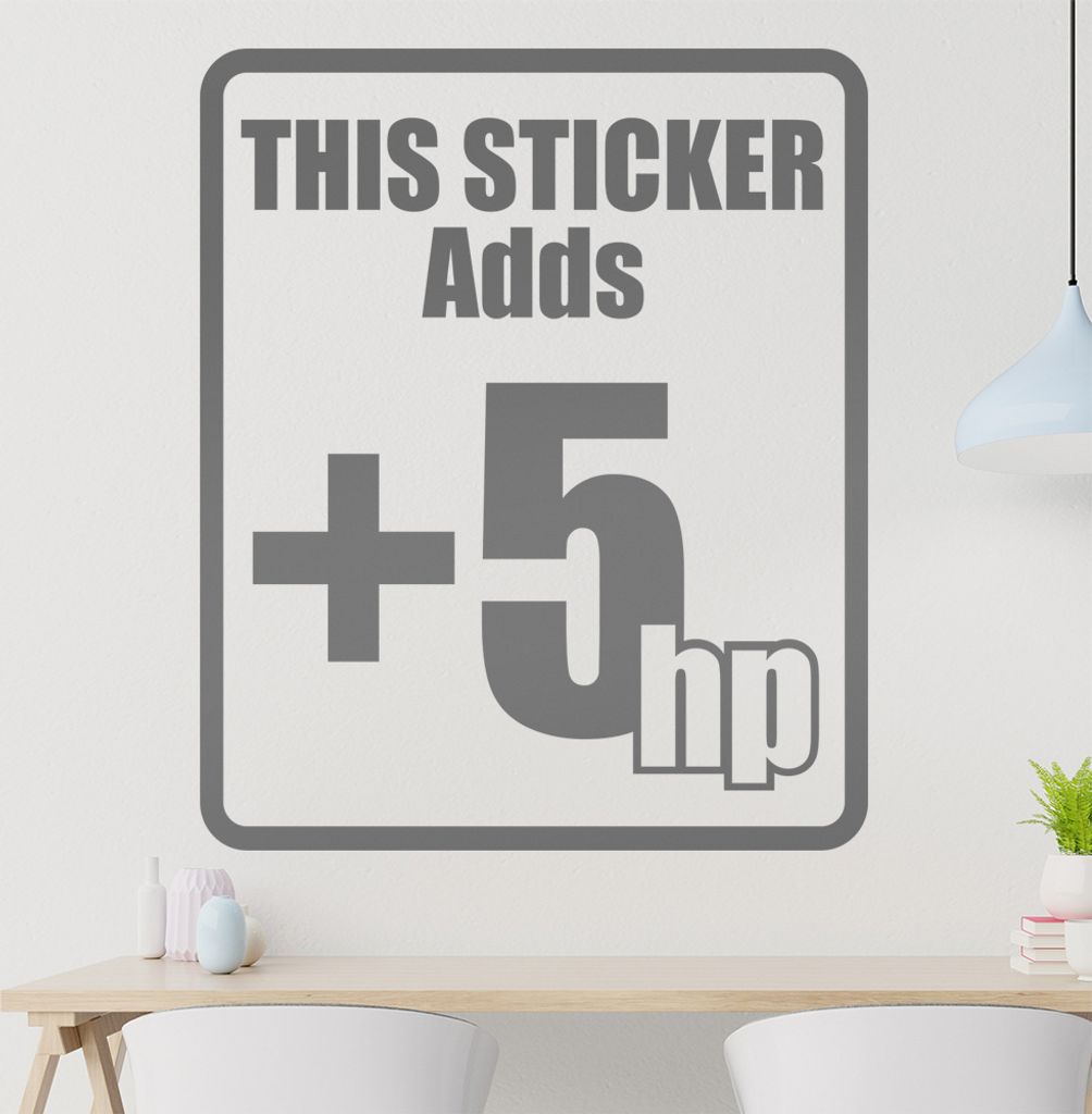 This Sticker adds +5hp Wandtattoo in 6 Größen - Wandaufkleber Wall Sticker - Dekoration, Küche, Wohnzimmer, Schlafzimmer, Badezimmer