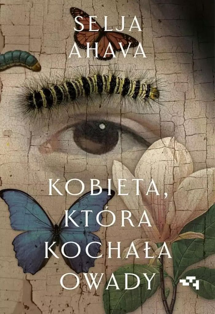 Kobieta która kochała owady - Selja Ahava (Buch auf Polnisch)