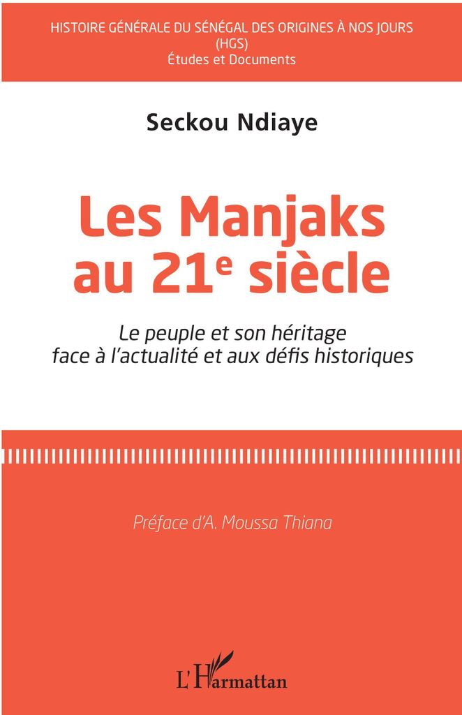 Les Manjaks au 21e siècle