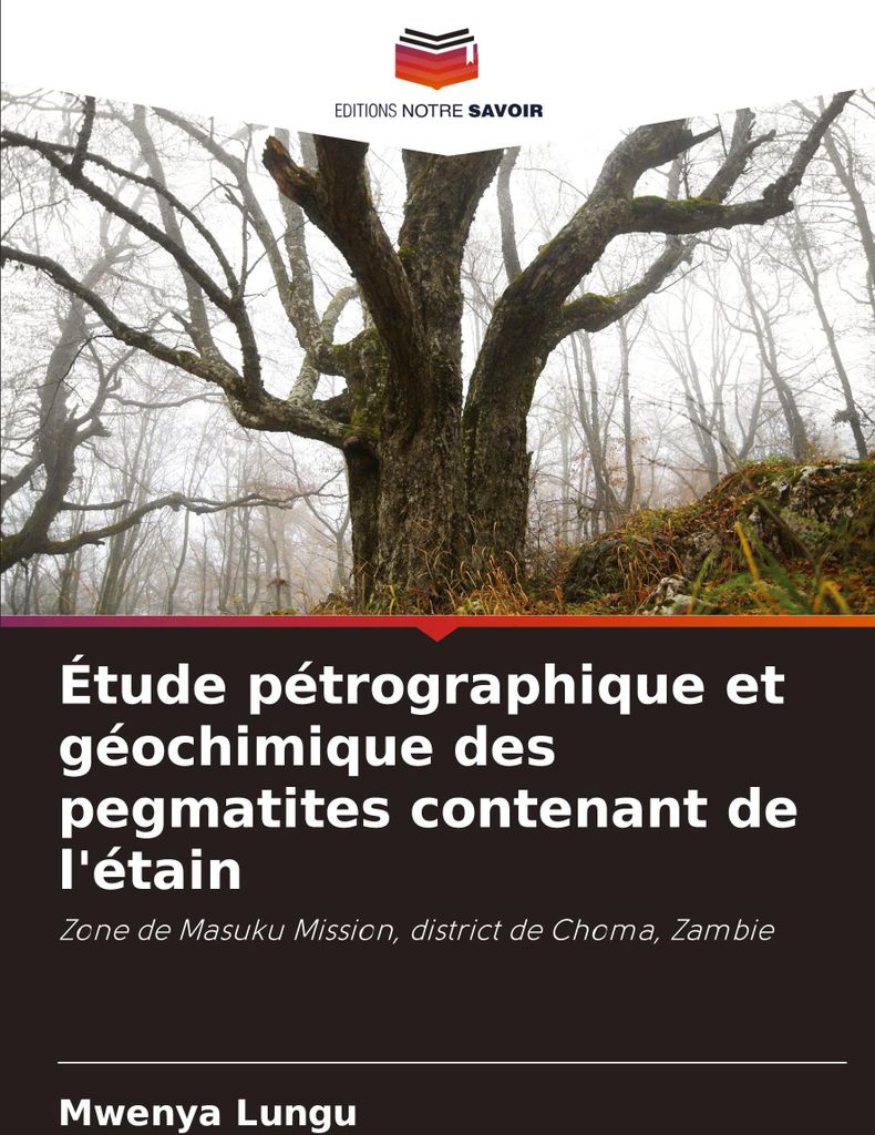 Étude pétrographique et géochimique des pegmatites contenant de l'étain