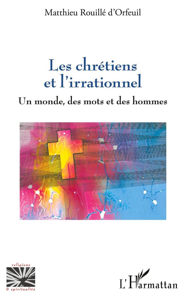 Les chrétiens et l'irrationnel