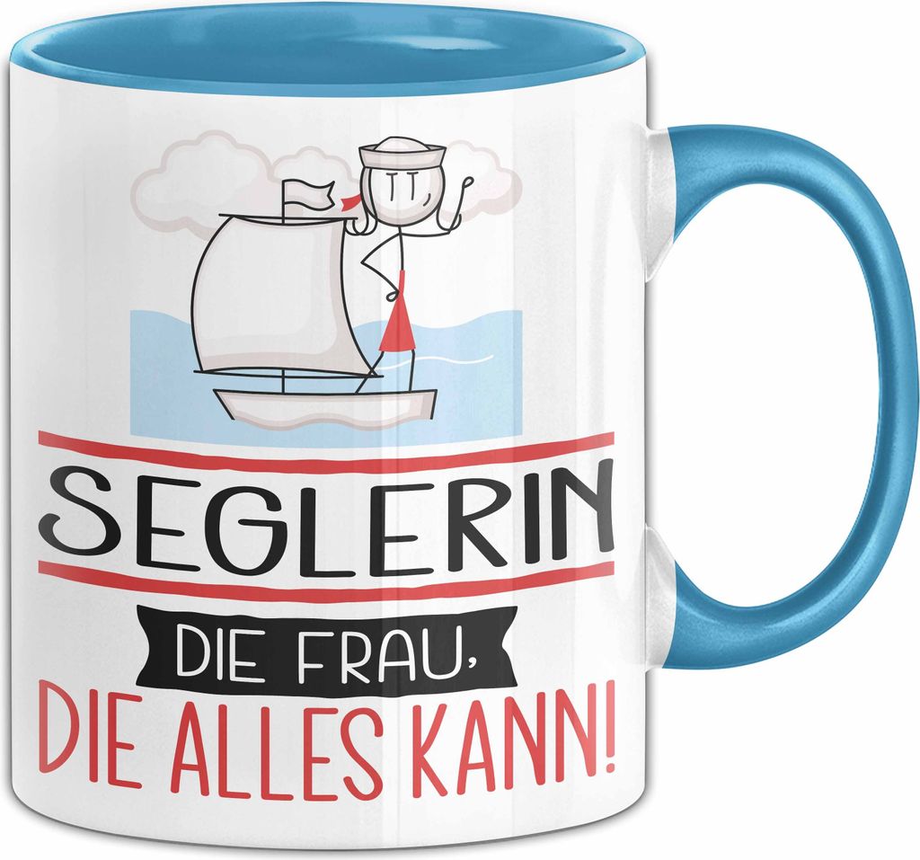 Seglerin Geschenk Tasse Becher Die Frau Die Allen Kann Geschenkidee für eine Seglerin Lustig (Blau)