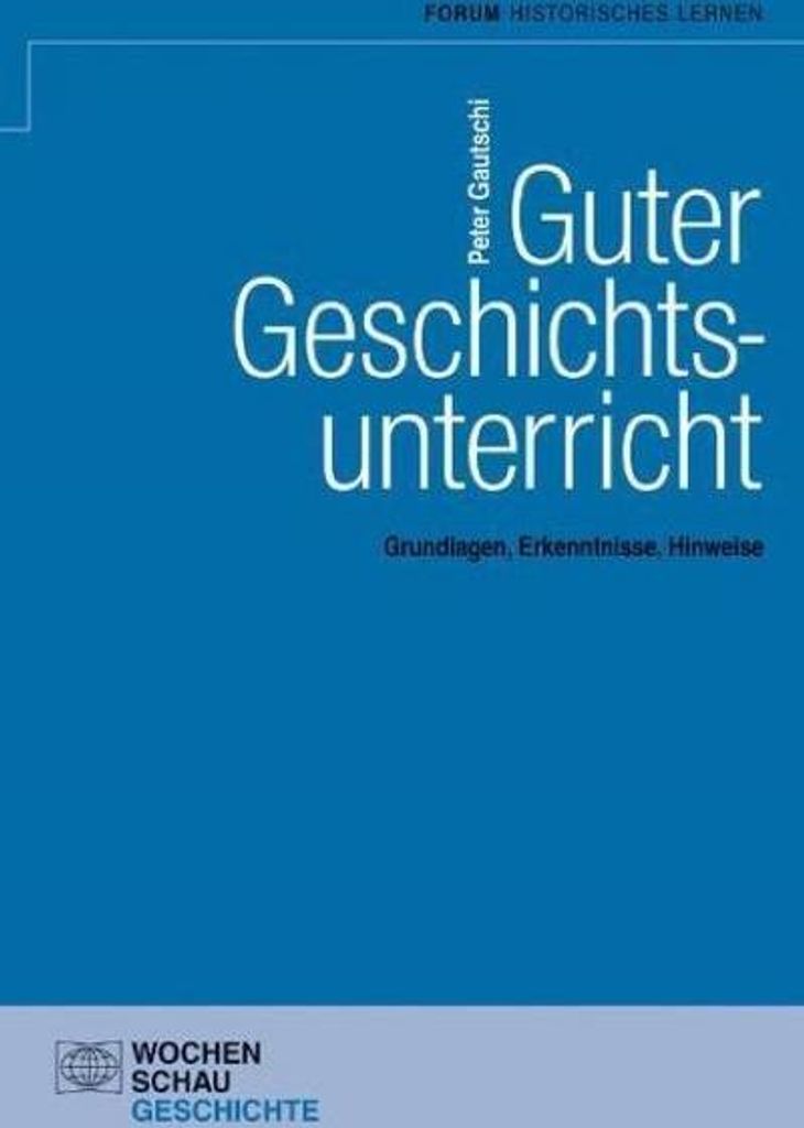 Guter Geschichtsunterricht