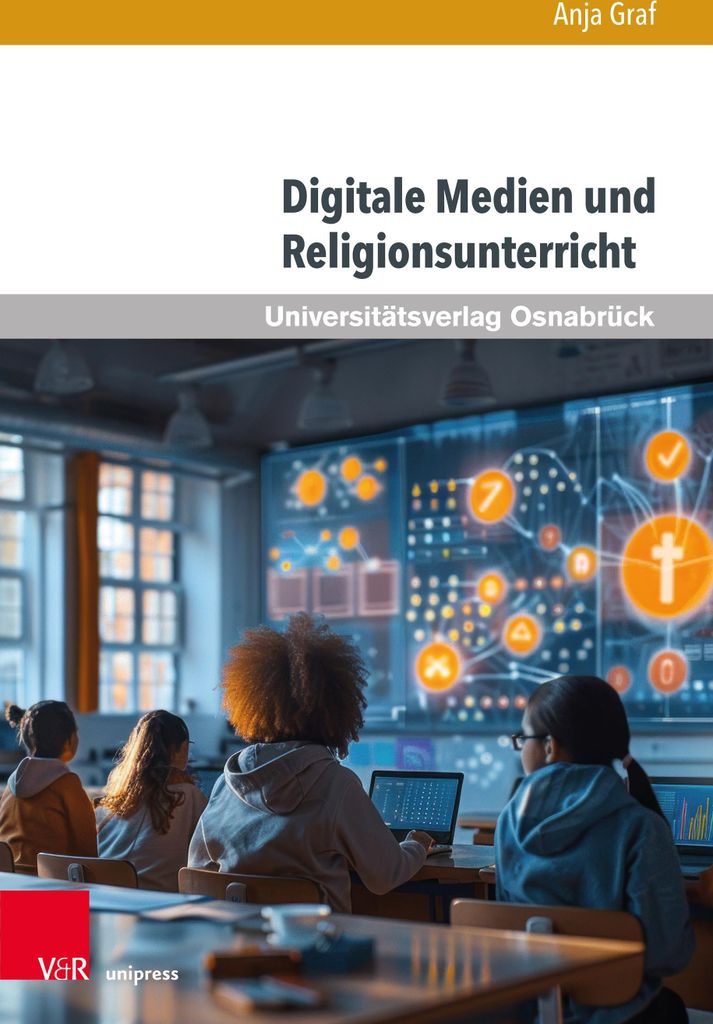 Digitale Medien und Religionsunterricht