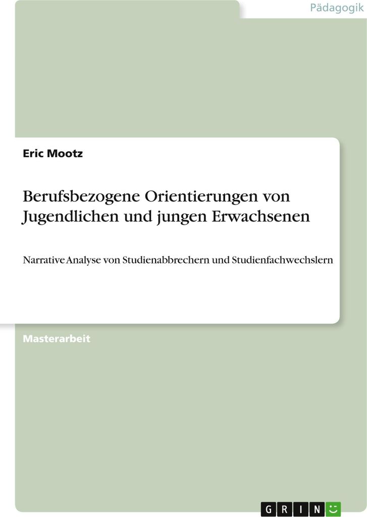 Berufsbezogene Orientierungen von Jugendlichen und jungen Erwachsenen