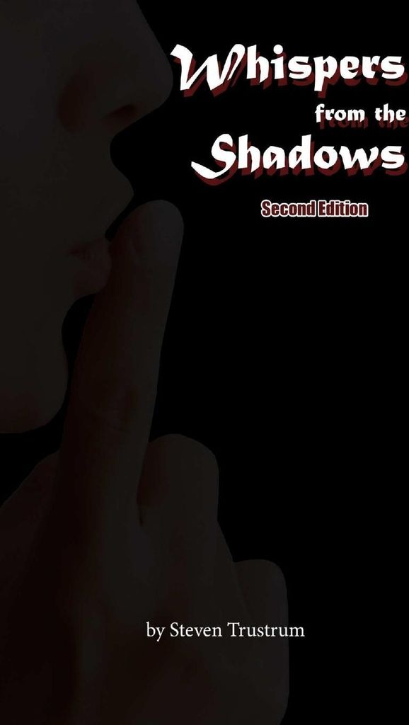 Whispers from the Shadows, Second Edition