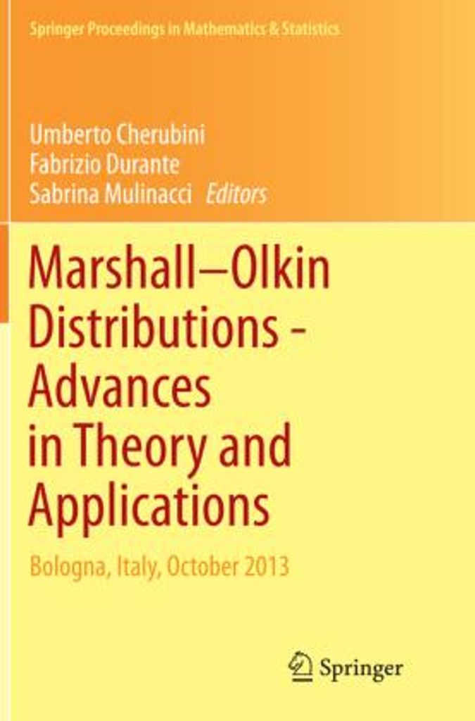 Marshall Olkin Distributions - Advances in Theory and Applications
