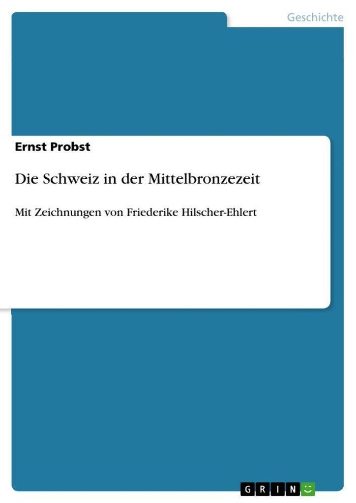 Die Schweiz in der Mittelbronzezeit