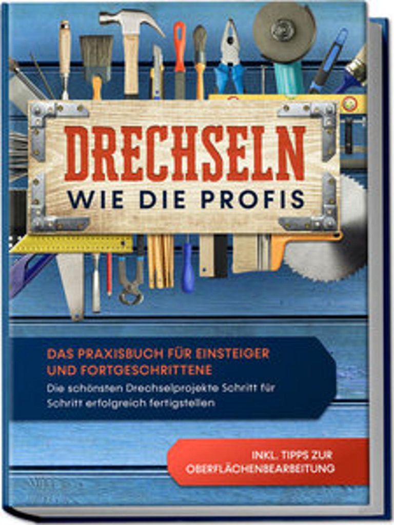 Drechseln wie die Profis: Das Praxisbuch für Einsteiger und Obrázok produktu 