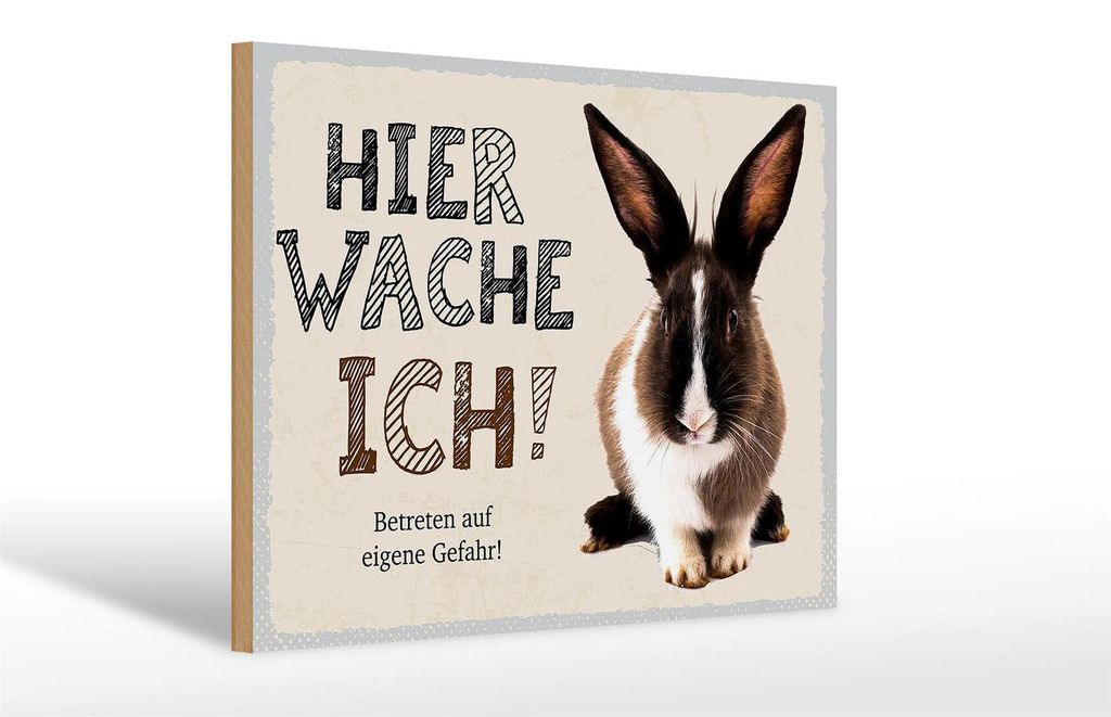 Holzschild Hinweis Hase hier wache ich eigene Gefahr, 30x20 cm, Holzschilder Tiere Achtung