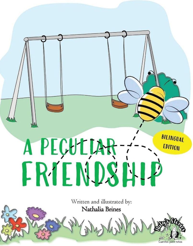 Una amistad particular - A peculiar friendship (Bilingual edition)
