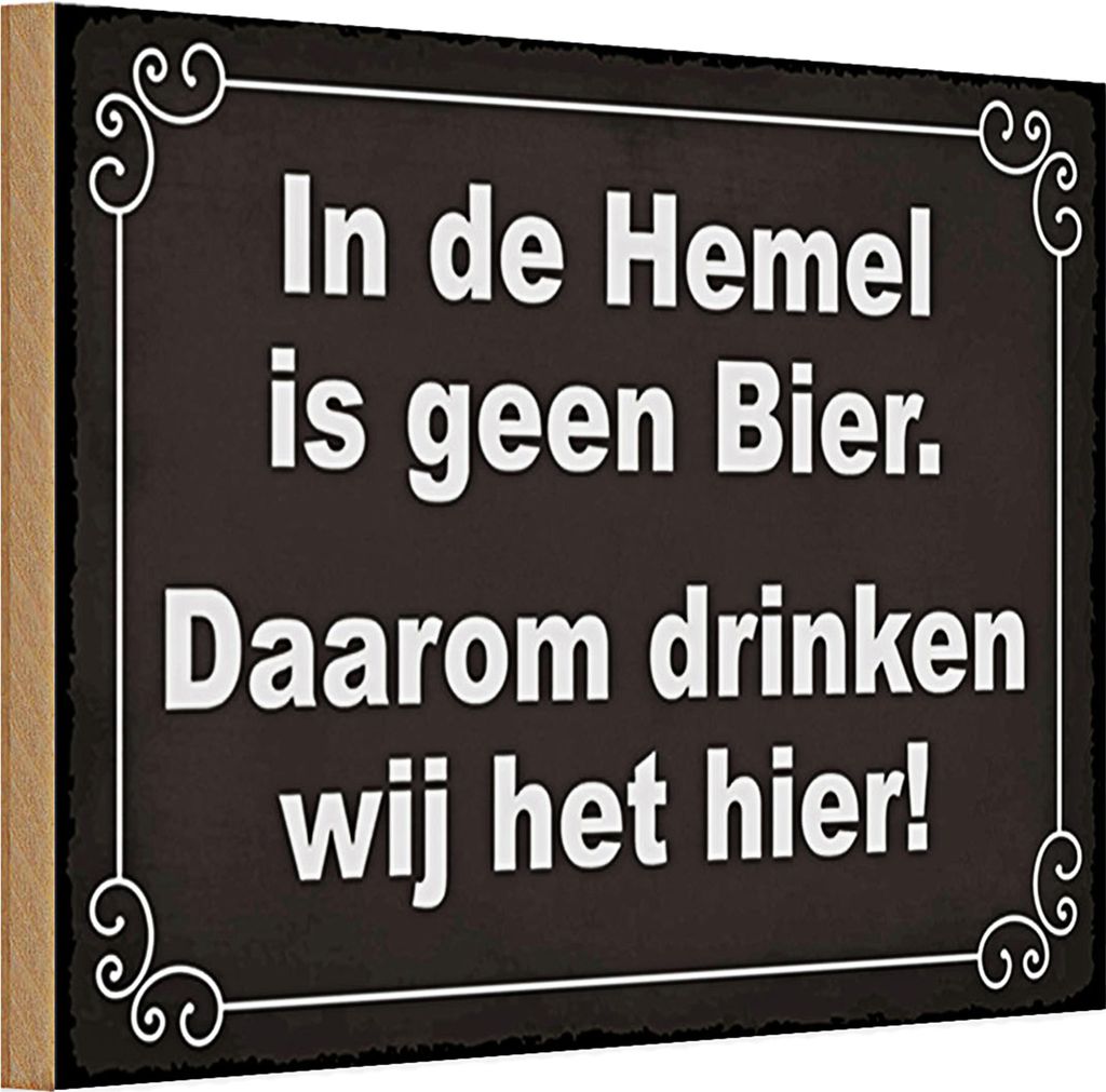Holzschild Spruch 30x20cm holländisch In de Hemel is geen Bier