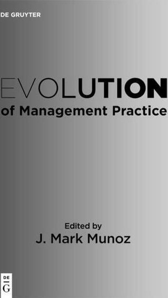 Evolution of Management Practice