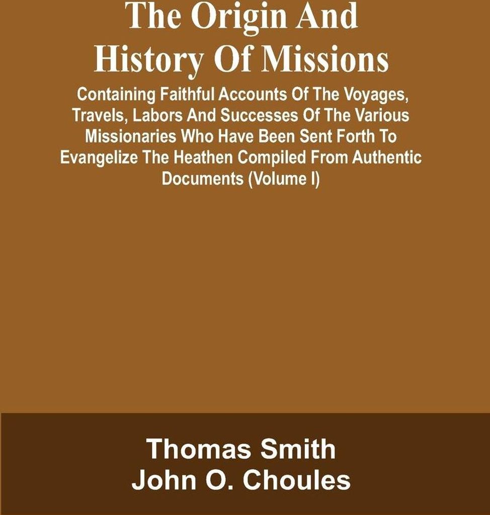 The Origin And History Of Missions