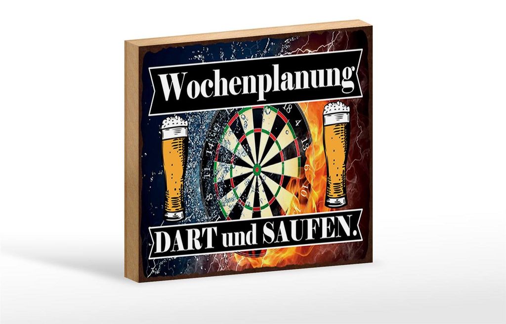 Holzschild Spruch 18x12cm Wochenplanung Dart und Saufen