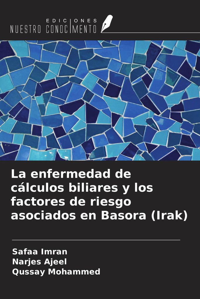 La enfermedad de cálculos biliares y los factores de riesgo asociados en Basora (Irak)